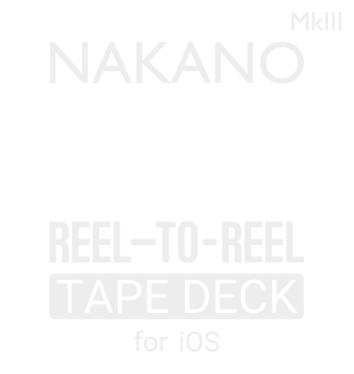 NAKANO Mk III Reel-to-Reel tape deck for iOS